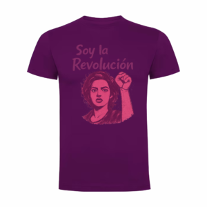 Camiseta Feminista – Soy la Revolución
