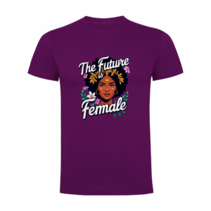Camiseta Feminista – The Future is Female